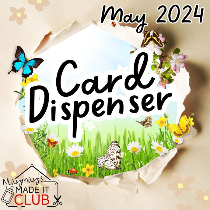 May 2024 Card Dispenser